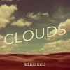 Clouds - Single