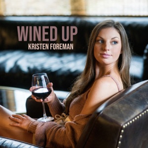 Kristen Foreman - Wined Up - Line Dance Musique