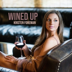 Kristen Foreman - Wined Up - Line Dance Musik