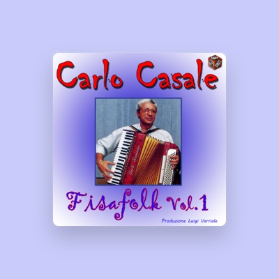 Listen to Carlo Casale, watch music videos, read bio, see tour dates & more!