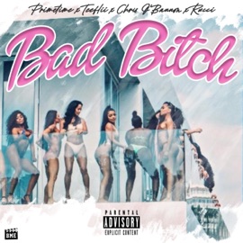 BAD BITCH (feat. TeeFLii, Chris O'Bannon & Rucci) DJ Primetime