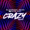 Crazy (feat. Mayne Eazy) - R-JAY Aka Eldorodo Regg lyrics
