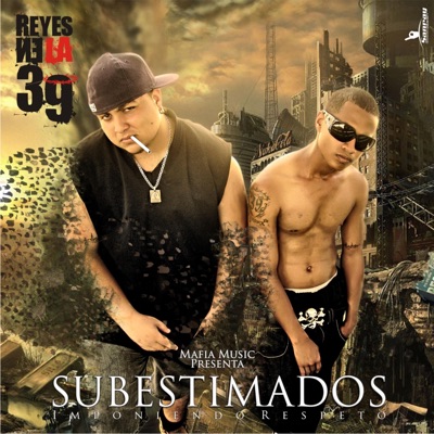 Subestimados the Mixtape