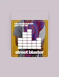 收听 The House Buster、观看音乐视频、阅读小传、查看巡演日期等 ！