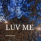 Luv Me - HidekyProd lyrics