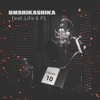 Umshikashika (feat. Life & PS) - Single