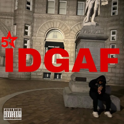 IDGAF - Single