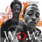 Wow (feat. JAntho CHO) [Remix] - Twiggy Aka Thunderous Contender lyrics