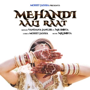 Mehandi Aali Raat (feat. Mr Boota)