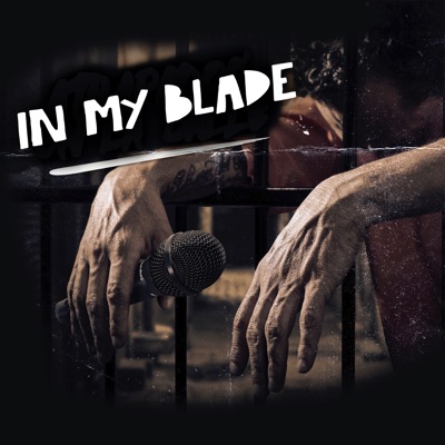 In My Blade (feat. Diko Slow) - Single