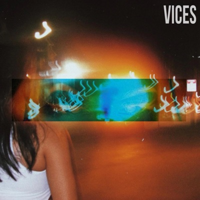 VICES (feat. ZAK) - Single