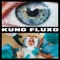 Kung Fluxo (feat. Nagalli) artwork