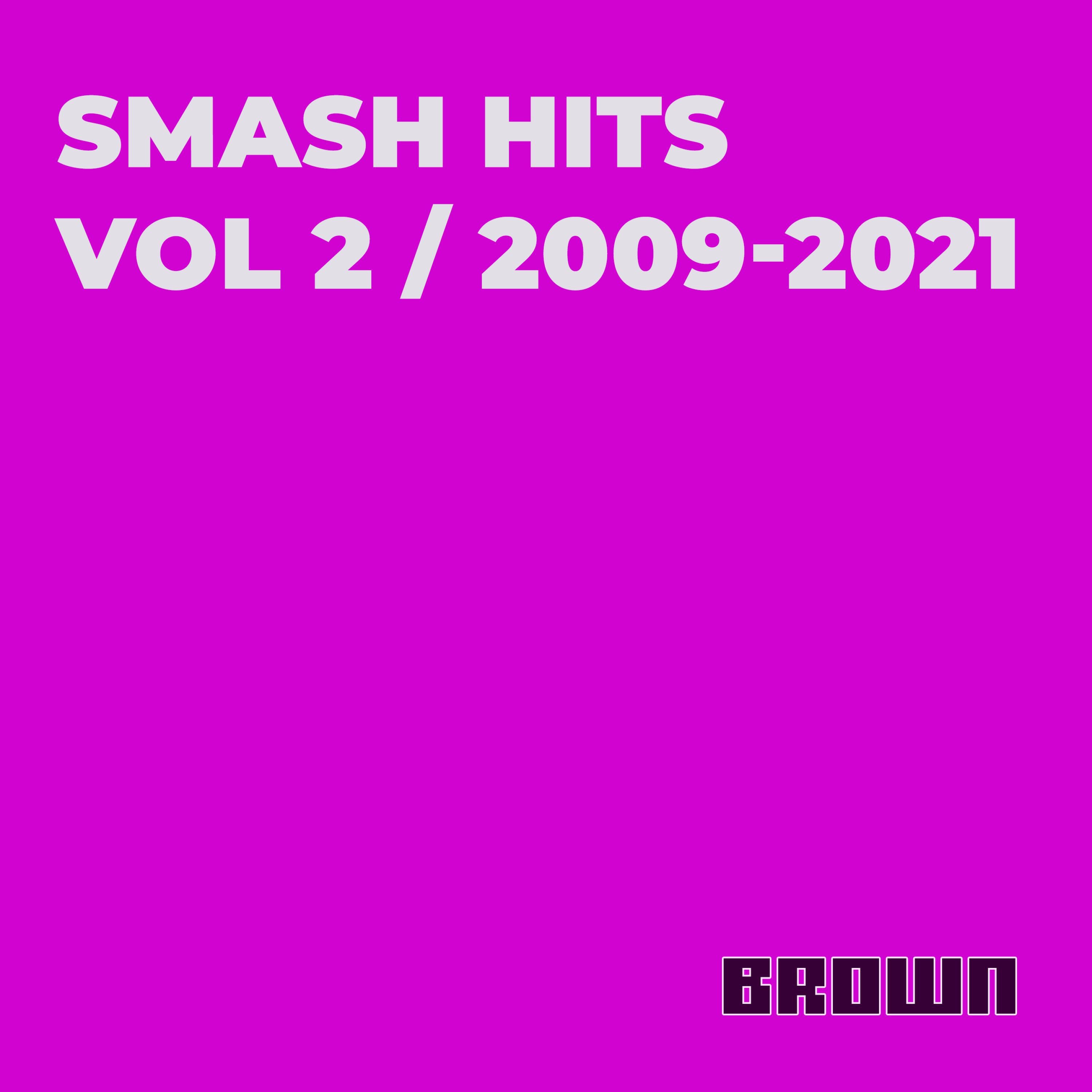 Smash Hits V*l 2 / 2009 – 2021