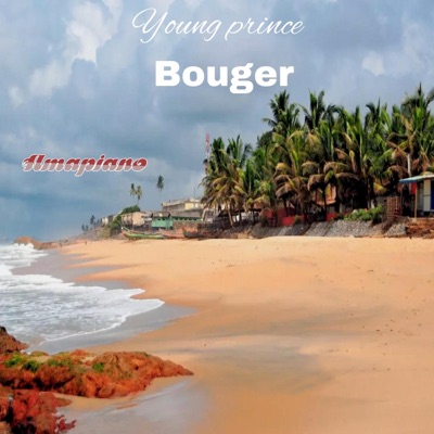Bouger (Amapiano) [Summer Version] - Single