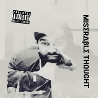 Miserable Thought - Single - Durty Rob