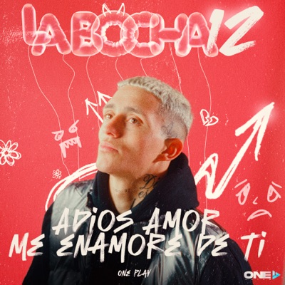 Adiós Amor / Me Enamoré de Ti - Single