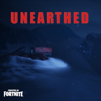 UNEARTHED (Original Fortnite Game Soundtrack) - EP