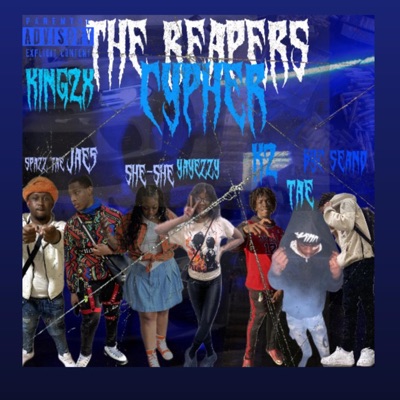 The Reapers cypher (feat. K2, Tae, Byc Seano, King2x, Spazz tae, Jae5 & SheSshe) - Single