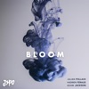 BLOOM (feat. Julian Pollack & Hadrien Feraud) - Single