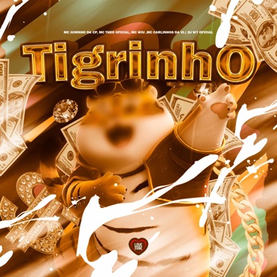 Tigrinho (feat. MC Wiu & DJ W7 OFICIAL) - Single