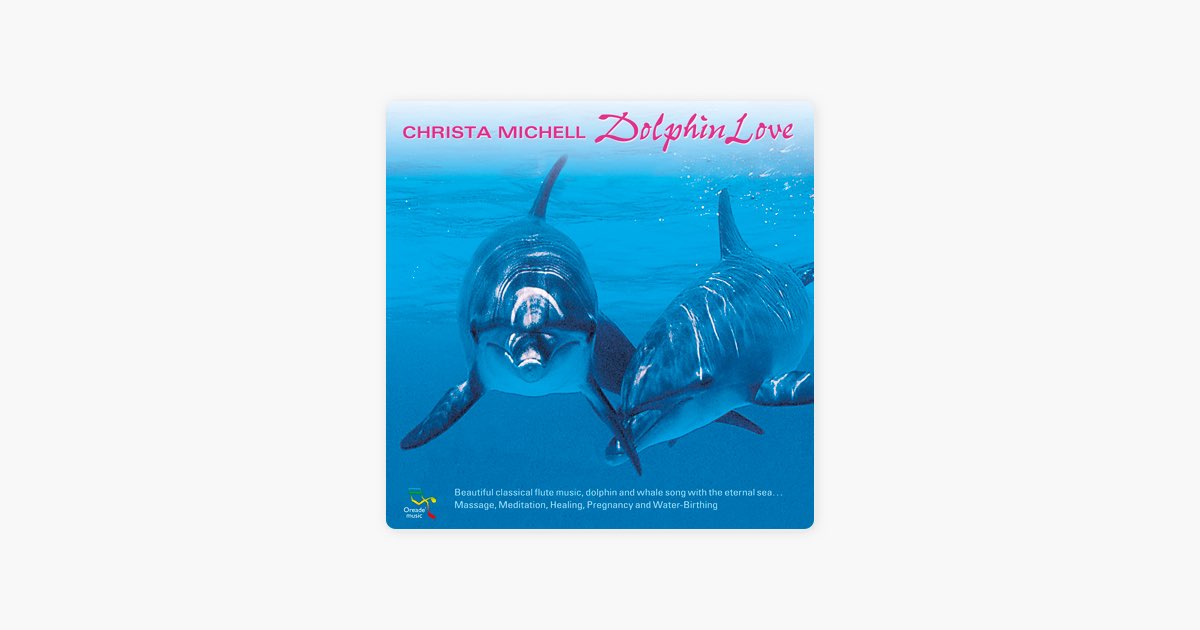 Dolphin Love - Album by Chris Mitchell - Apple Music