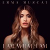 I Am What I Am by Emma Muscat iTunes Track 1