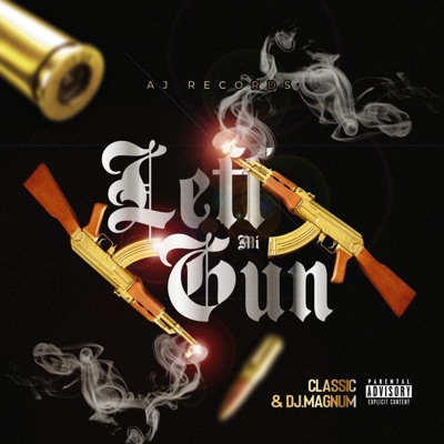 Nah Leff Mi Gun (feat. DJ Magnum) - Single