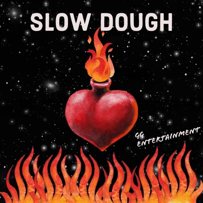 Slow Dough - Single