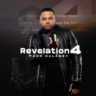 Todd Dulaney Revelation 4