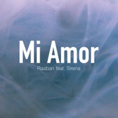 Mi Amor (feat. Sirena) artwork