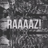 RAAAAZ! - Single