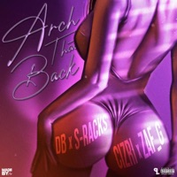 Arch That Back (feat. DB 700) - Single - Sr.y73, Cizri & Zaf_G