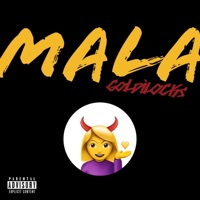 Mala - Single - Goldilocks