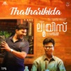 Thatharikida (From "Louis") - Single