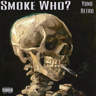Smoke Who - Single