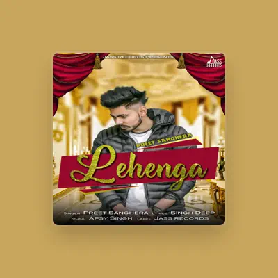Listen to Preet Sanghera, watch music videos, read bio, see tour dates & more!
