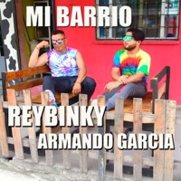 Mi Barrio - Single - Reybinky Rockefeller & Armando García