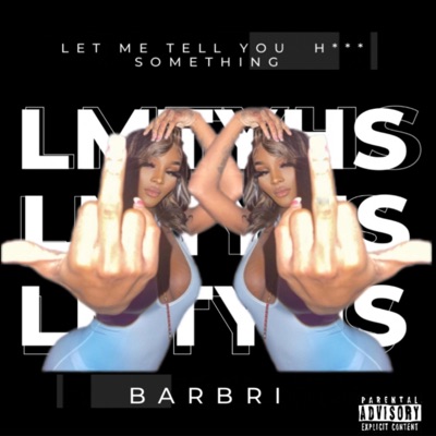 Let Me Tell You Hoes Something - Single
