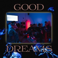 Good Dreams (feat. Kirby World, DEVIANT, BKG, Jamaar & Gussy Sauce) - Single - Deep Ending Records