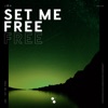 Set Me Free - Single