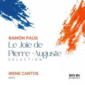 Ramón Paús: Le Joie de Pierre-Auguste (Selection) - EP