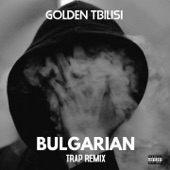 Bulgarian (Trap Remix) artwork