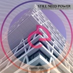 Still Need Power - Single
