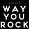 Way You Rock - Beezy Wright lyrics