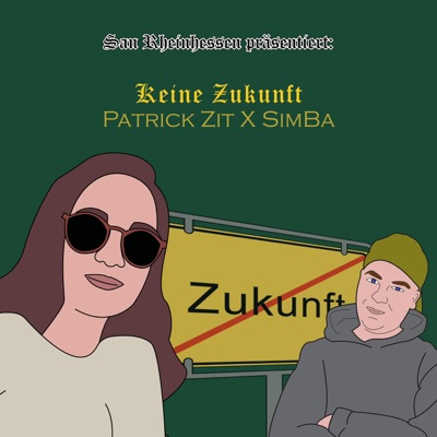 Keine Zukunft (feat. SimBa) - Single
