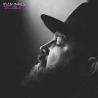 Trouble - Single - Ryan Innes