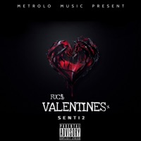 Fucc Valentines (feat. El metrolo) - Single - Senti2 real