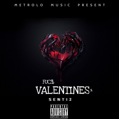 Fucc Valentines (feat. El metrolo) - Single