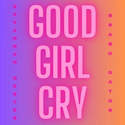 Good Girl Cry - Single