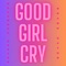 Good Girl Cry - Savannah Dexter & Brabo Gator lyrics